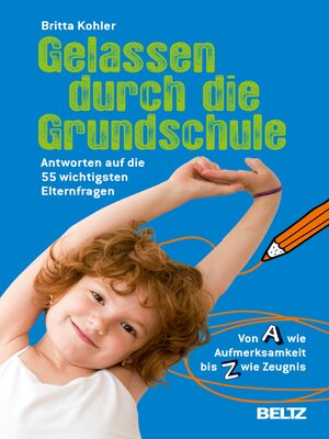 cover image of Gelassen durch die Grundschule